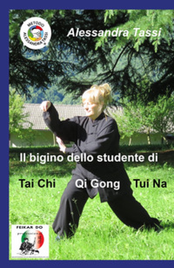 Il bigino dello studente di Tai Chi Qi Gong Tui Na. (Le arti del Dao) - Librerie.coop Il bigino dello studente di Tai Chi Qi Gong Tui Na. (Le arti del Dao) - Librerie.coop