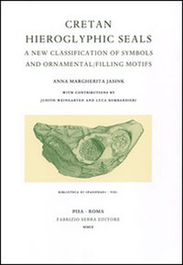 Cretan hieroglyphic seals. A new classification of symbols and ornamental filling motifs - Librerie.coop Cretan hieroglyphic seals. A new classification of symbols and ornamental filling motifs - Librerie.coop