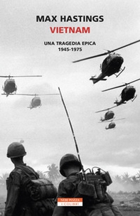 Vietnam. Una tragedia epica 1945-1975 - Librerie.coop Vietnam. Una tragedia epica 1945-1975 - Librerie.coop