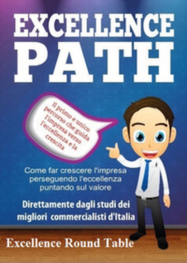 Excellence path. Ediz. italiana - Librerie.coop Excellence path. Ediz. italiana - Librerie.coop