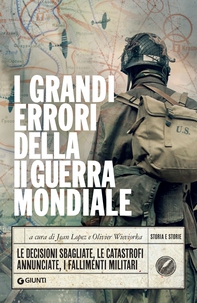 I grandi errori della II guerra mondiale - Librerie.coop