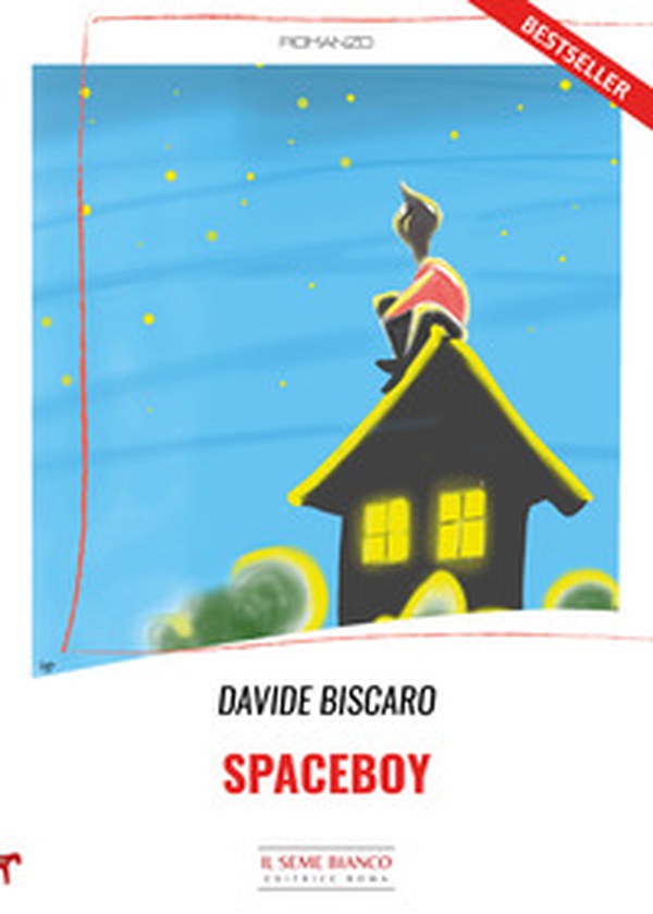 Spaceboy. Ediz. italiana - Librerie.coop Spaceboy. Ediz. italiana - Librerie.coop