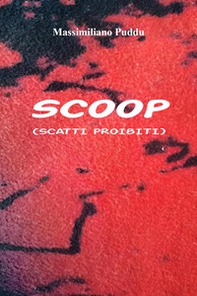 Scoop (scatti proibiti) - Librerie.coop