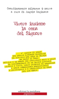 Vivere insieme la cena del Signore - Librerie.coop