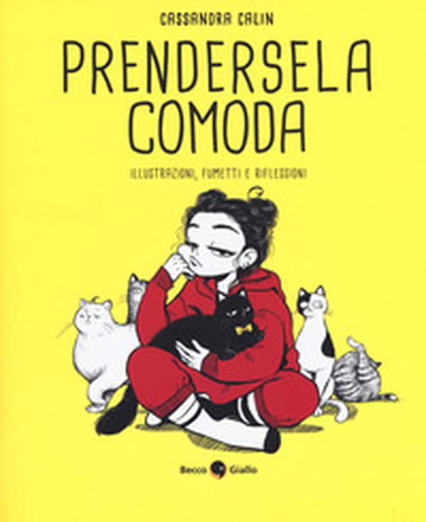 Prendersela comoda. Illustrazioni, fumetti e riflessioni - Librerie.coop Prendersela comoda. Illustrazioni, fumetti e riflessioni - Librerie.coop