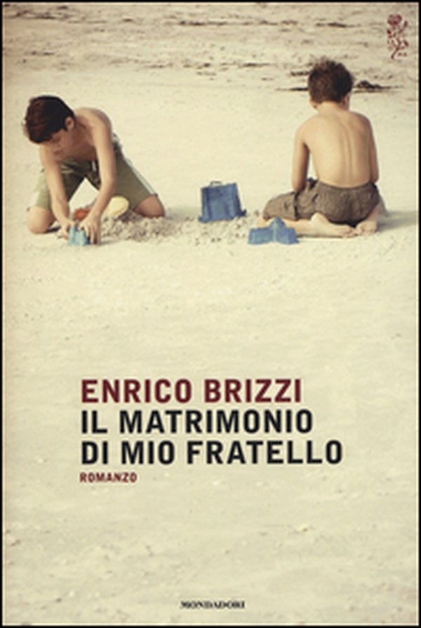 Il matrimonio di mio fratello - Librerie.coop Il matrimonio di mio fratello - Librerie.coop