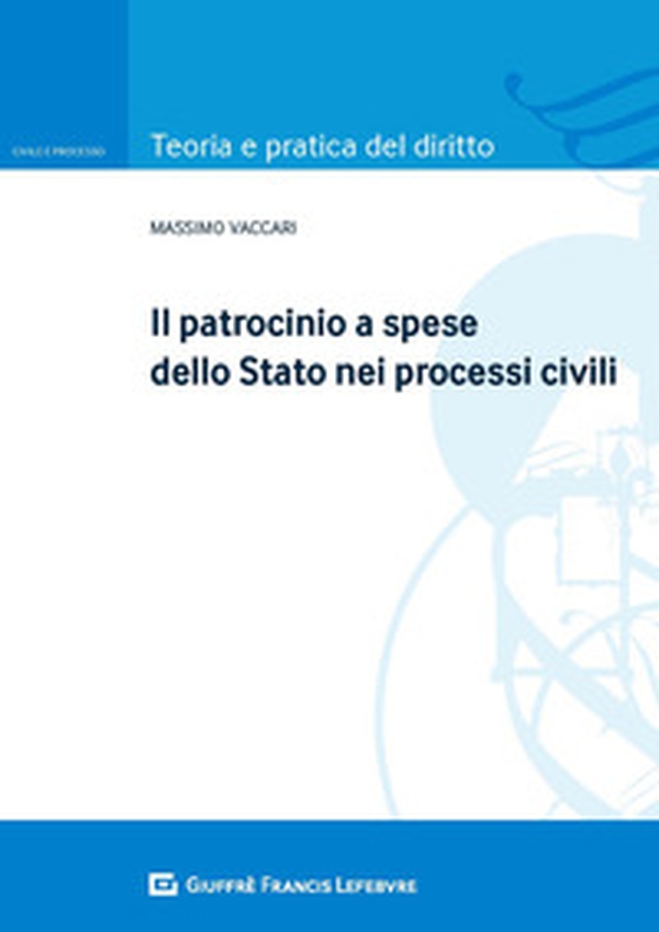 Il patrocinio a spese dello Stato nei processi civili - Librerie.coop
