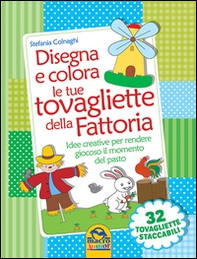 Disegna e colora le tue tovagliette della fattoria - Librerie.coop