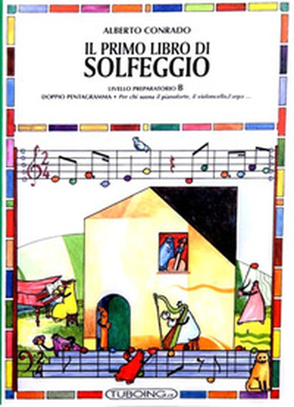 Il primo libro di solfeggio. In doppio pentagramma per chi suona il pianoforte, il violoncello, l'arpa. Livello preparatorio - Vol. A - Librerie.coop Il primo libro di solfeggio. In doppio pentagramma per chi suona il pianoforte, il violoncello, l'arpa. Livello preparatorio - Vol. A - Librerie.coop