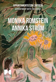 Monika Romstein, Annika Strom. Appuntamento con l'artista. Ediz. italiana e inglese - Librerie.coop