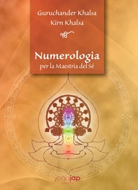 Numerologia per la maestria del sé. Ediz. italiana e inglese - Librerie.coop