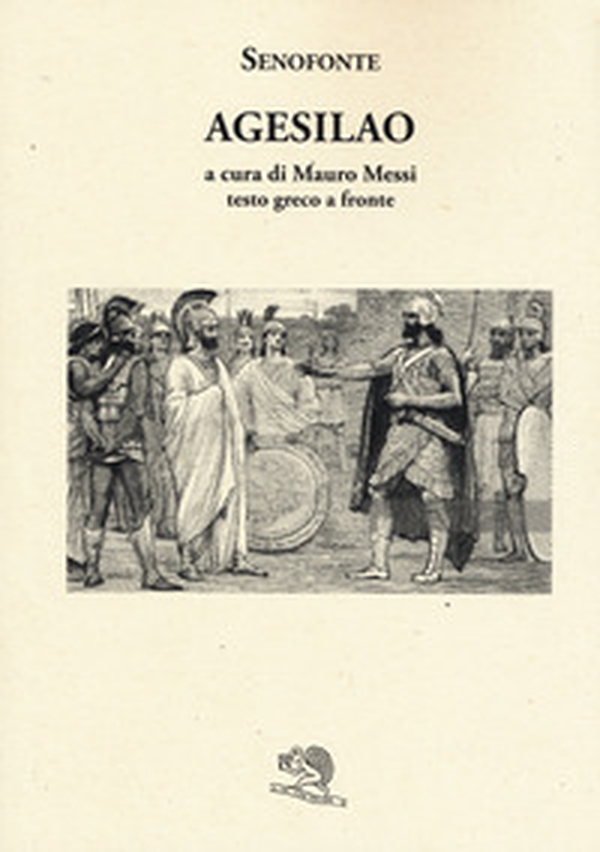 Agesilao. Testo greco a fronte - Librerie.coop Agesilao. Testo greco a fronte - Librerie.coop