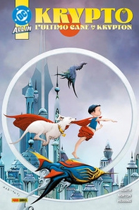Krypto. L'ultimo cane di Krypton - Librerie.coop
