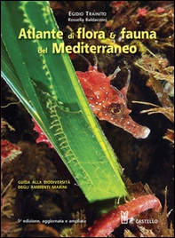 Atlante di flora & fauna del Mediterraneo - Librerie.coop