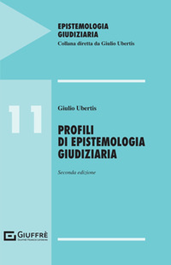Profili di epistemologia giudiziaria - Librerie.coop Profili di epistemologia giudiziaria - Librerie.coop