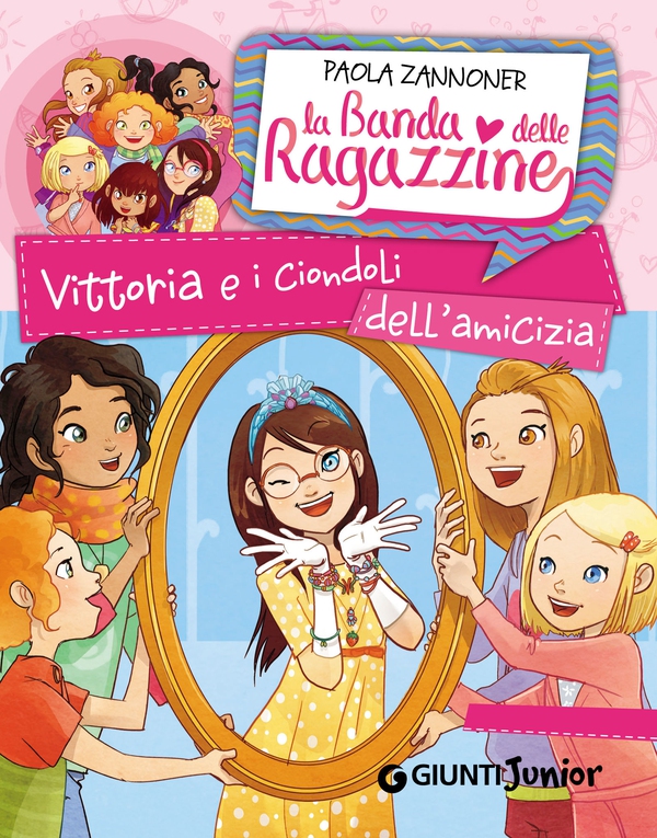 Vittoria e i ciondoli dell'amicizia. La banda delle ragazzine - Librerie.coop Vittoria e i ciondoli dell'amicizia. La banda delle ragazzine - Librerie.coop