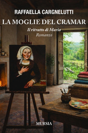 La moglie del Cramar. Il ritratto di Maria - Librerie.coop