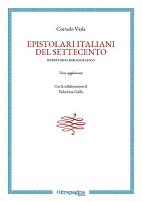 Epistolari italiani del Settecento. Repertorio bibliografico - Librerie.coop Epistolari italiani del Settecento. Repertorio bibliografico - Librerie.coop