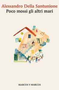 Poco mossi gli altri mari - Librerie.coop