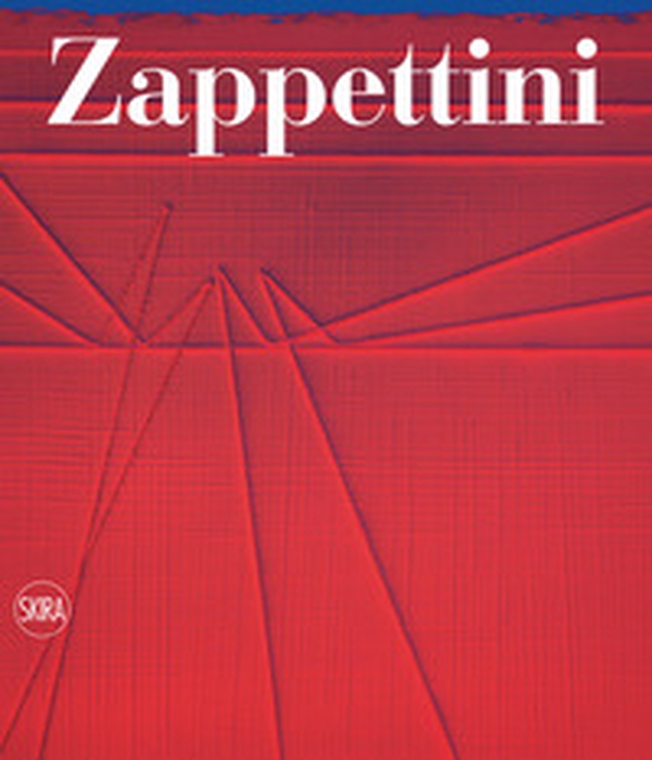 Zappettini. Catalogo ragionato - Librerie.coop Zappettini. Catalogo ragionato - Librerie.coop