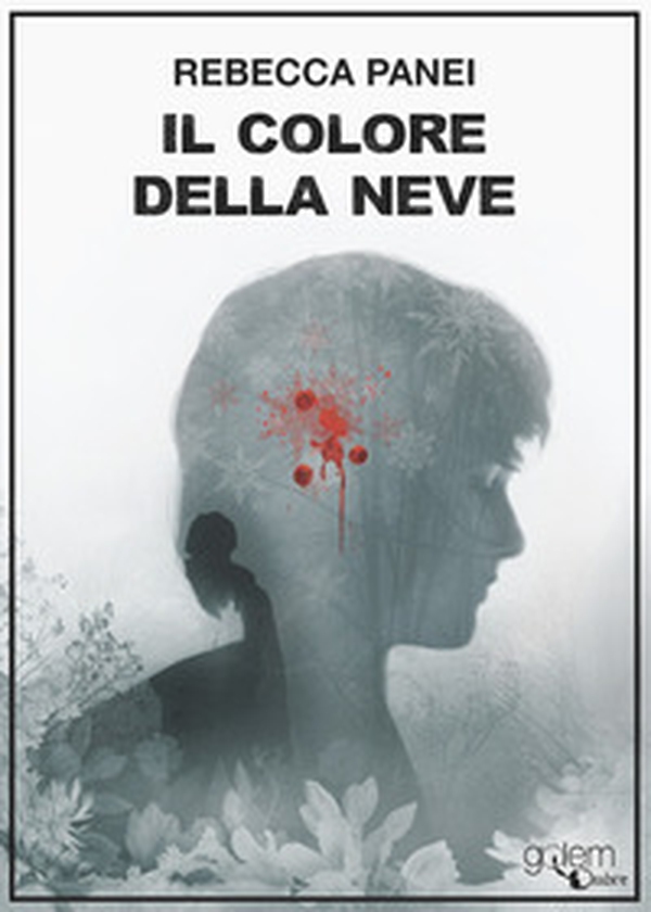 Il colore della neve - Librerie.coop Il colore della neve - Librerie.coop