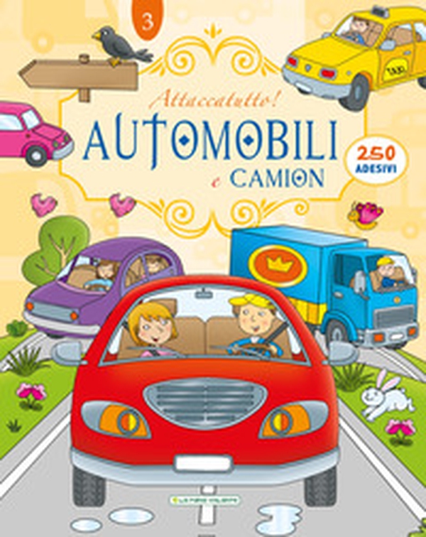 Automobili e camion. Attaccami - Librerie.coop Automobili e camion. Attaccami - Librerie.coop