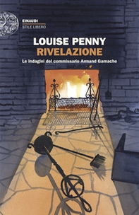 Rivelazione. Le indagini del commissario Armand Gamache - Librerie.coop