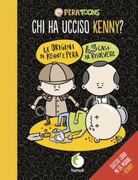 Chi ha ucciso Kenny? - Librerie.coop