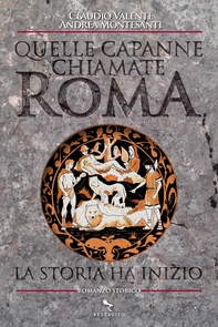 Quelle capanne chiamate Roma - Librerie.coop Quelle capanne chiamate Roma - Librerie.coop