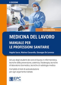 Medicina del lavoro. Manuale per le professioni sanitarie - Librerie.coop Medicina del lavoro. Manuale per le professioni sanitarie - Librerie.coop