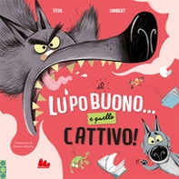 Il lupo buono... e quello cattivo! - Librerie.coop