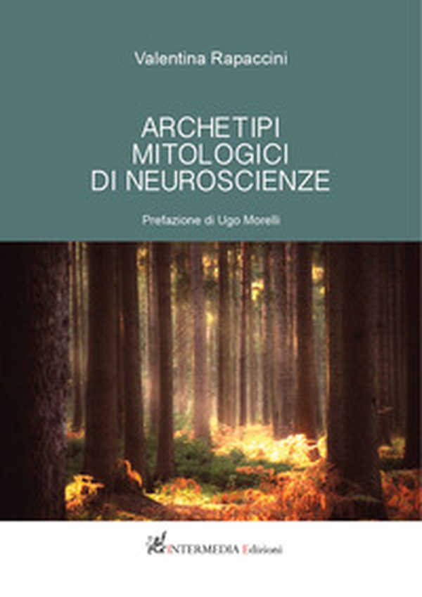 Archetipi mitologici di neuroscienze - Librerie.coop Archetipi mitologici di neuroscienze - Librerie.coop