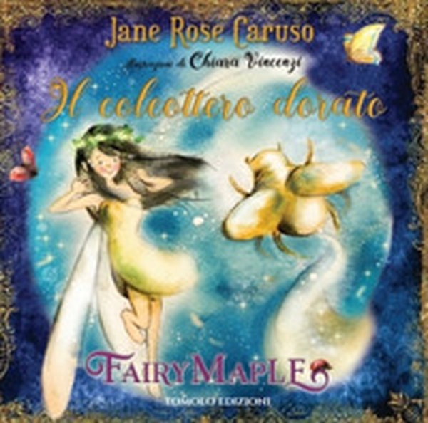 Il coleottero dorato. Fairy maple - Librerie.coop Il coleottero dorato. Fairy maple - Librerie.coop