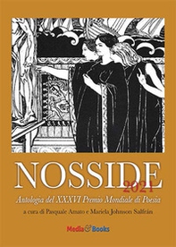 Nosside 2021. Antologia del Premio mondiale di poesia - Librerie.coop