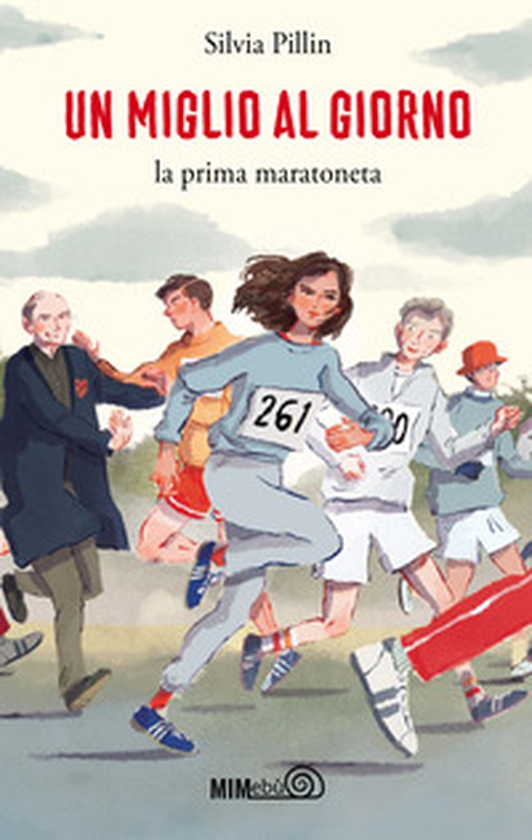 Un miglio al giorno. La prima maratoneta - Librerie.coop Un miglio al giorno. La prima maratoneta - Librerie.coop