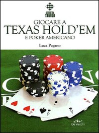 Giocare a Texas Hold'em e poker americano - Librerie.coop
