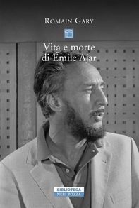 Vita e morte di Emile Ajar - Librerie.coop Vita e morte di Emile Ajar - Librerie.coop