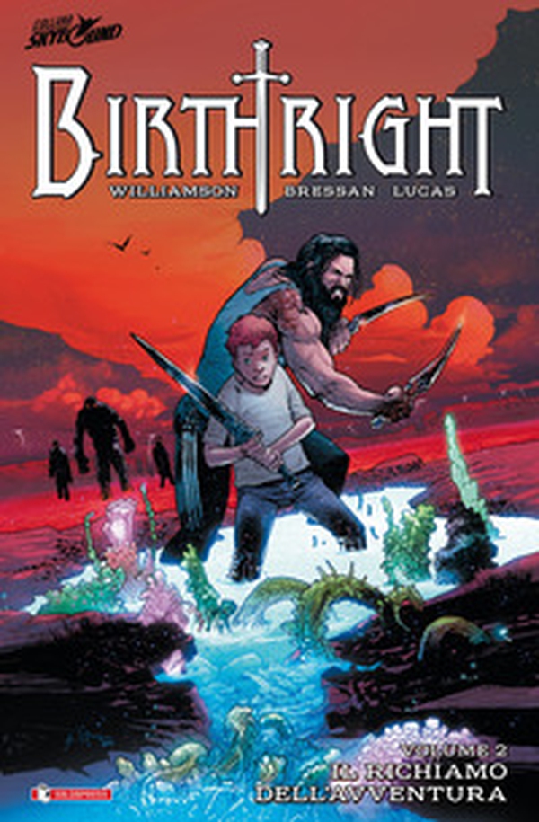 Birthright - Vol. 2 - Librerie.coop Birthright - Vol. 2 - Librerie.coop