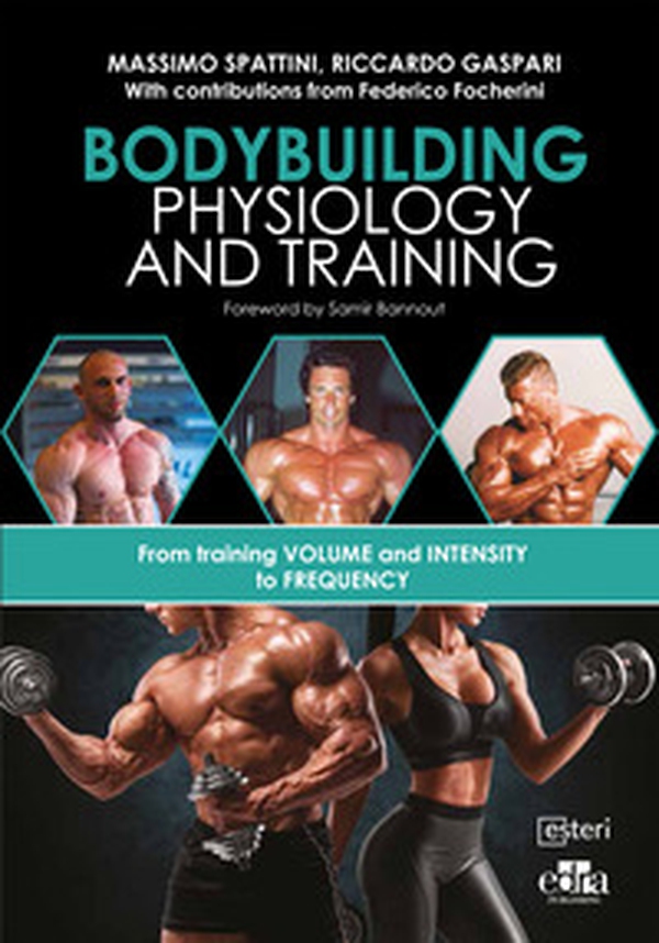 Bodybuilding physiology and training - Librerie.coop Bodybuilding physiology and training - Librerie.coop