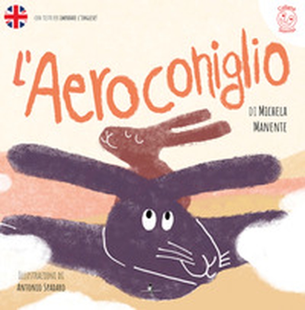 L'Aeroconiglio. Ediz. italiana e inglese - Librerie.coop L'Aeroconiglio. Ediz. italiana e inglese - Librerie.coop