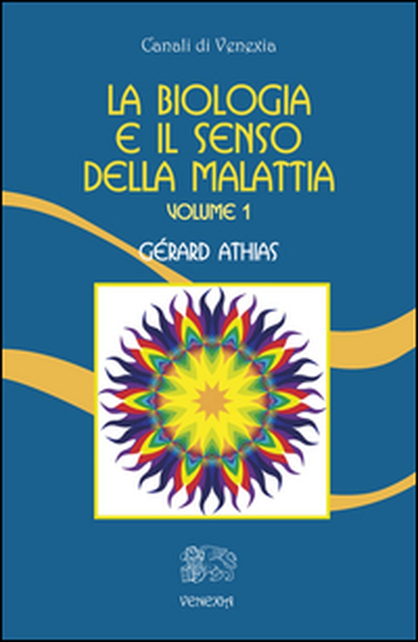 La biologia e il senso della malattia - Librerie.coop La biologia e il senso della malattia - Librerie.coop