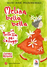 Melina bella bella. La poetessa dei caruggi - Librerie.coop