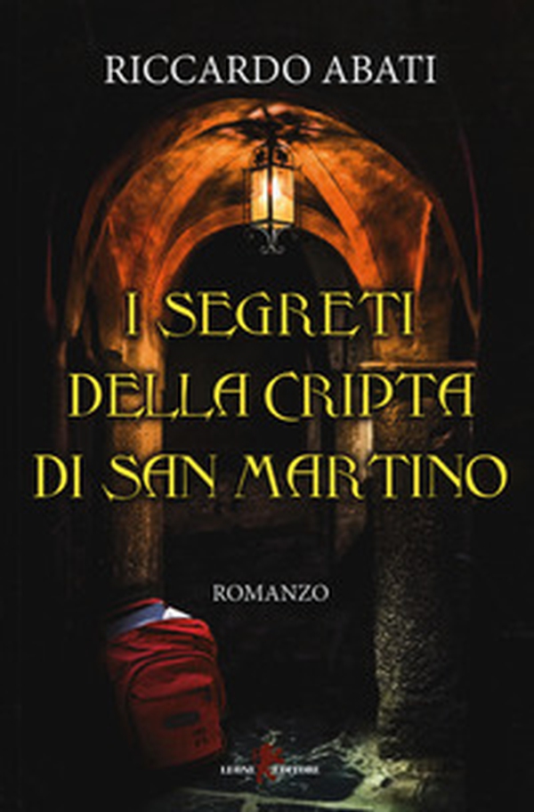 I segreti della cripta di San Martino - Librerie.coop I segreti della cripta di San Martino - Librerie.coop