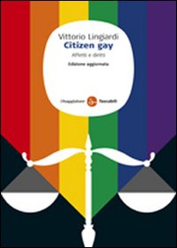 Citizen gay. Affetti e diritti - Librerie.coop