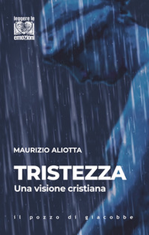 Tristezza. Una visione cristiana - Librerie.coop Tristezza. Una visione cristiana - Librerie.coop