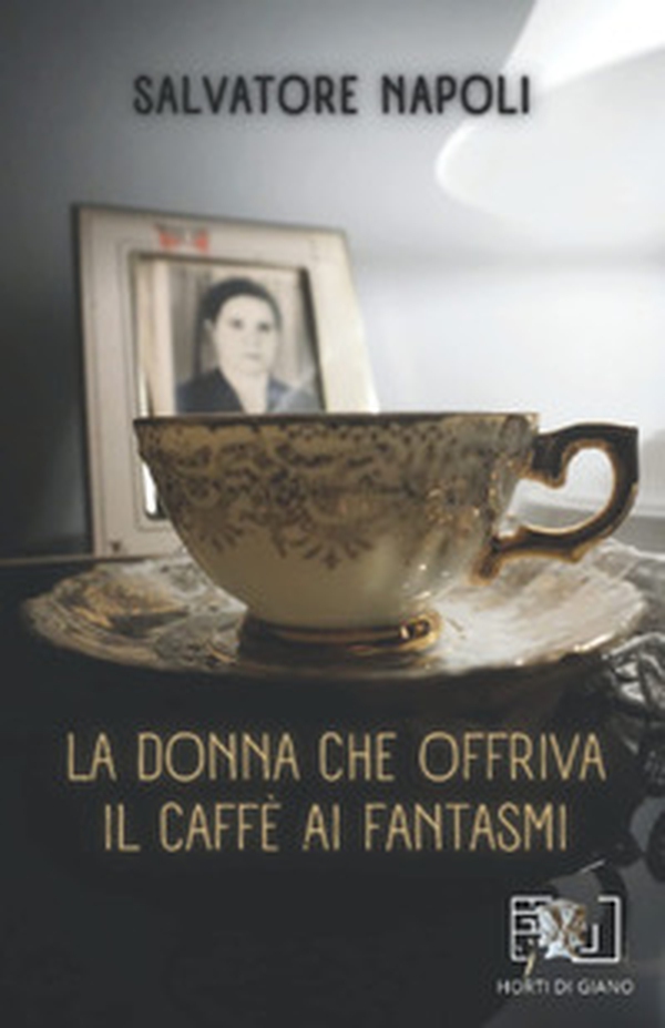 La donna che offriva il caffè ai fantasmi - Librerie.coop La donna che offriva il caffè ai fantasmi - Librerie.coop