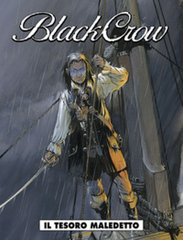Il tesoro maledetto. Black Crow - Vol. 1 - Librerie.coop Il tesoro maledetto. Black Crow - Vol. 1 - Librerie.coop