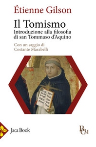 Il tomismo. Introduzione alla filosofia di san Tommaso d'Aquino - Librerie.coop
