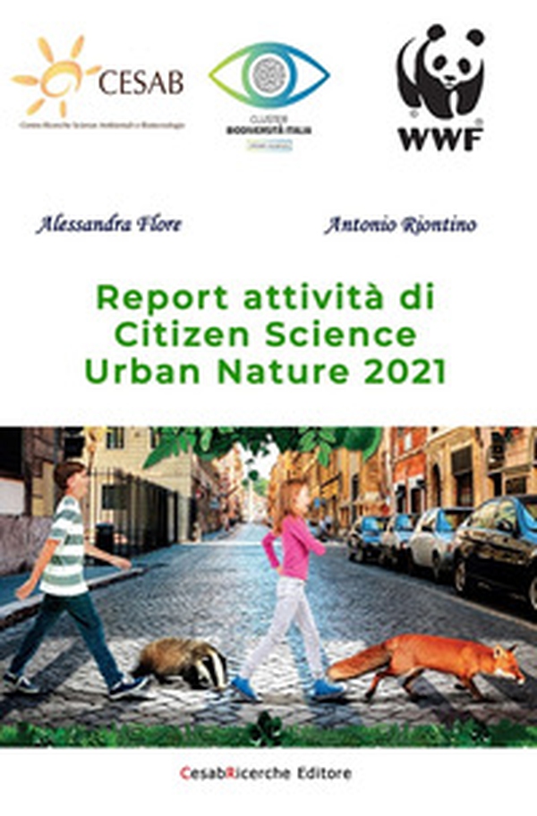 Report attività di Citizen Science Urban Nature 2021 - Librerie.coop Report attività di Citizen Science Urban Nature 2021 - Librerie.coop