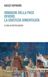 Immagini della pace ovvero la giustizia dimenticata - Librerie.coop